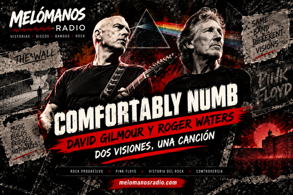 COMFORTABLY NUMB: DAVID GILMOUR Y ROGER WATERS, DOS VISIONES DETRÁS DE UN CLÁSICO
